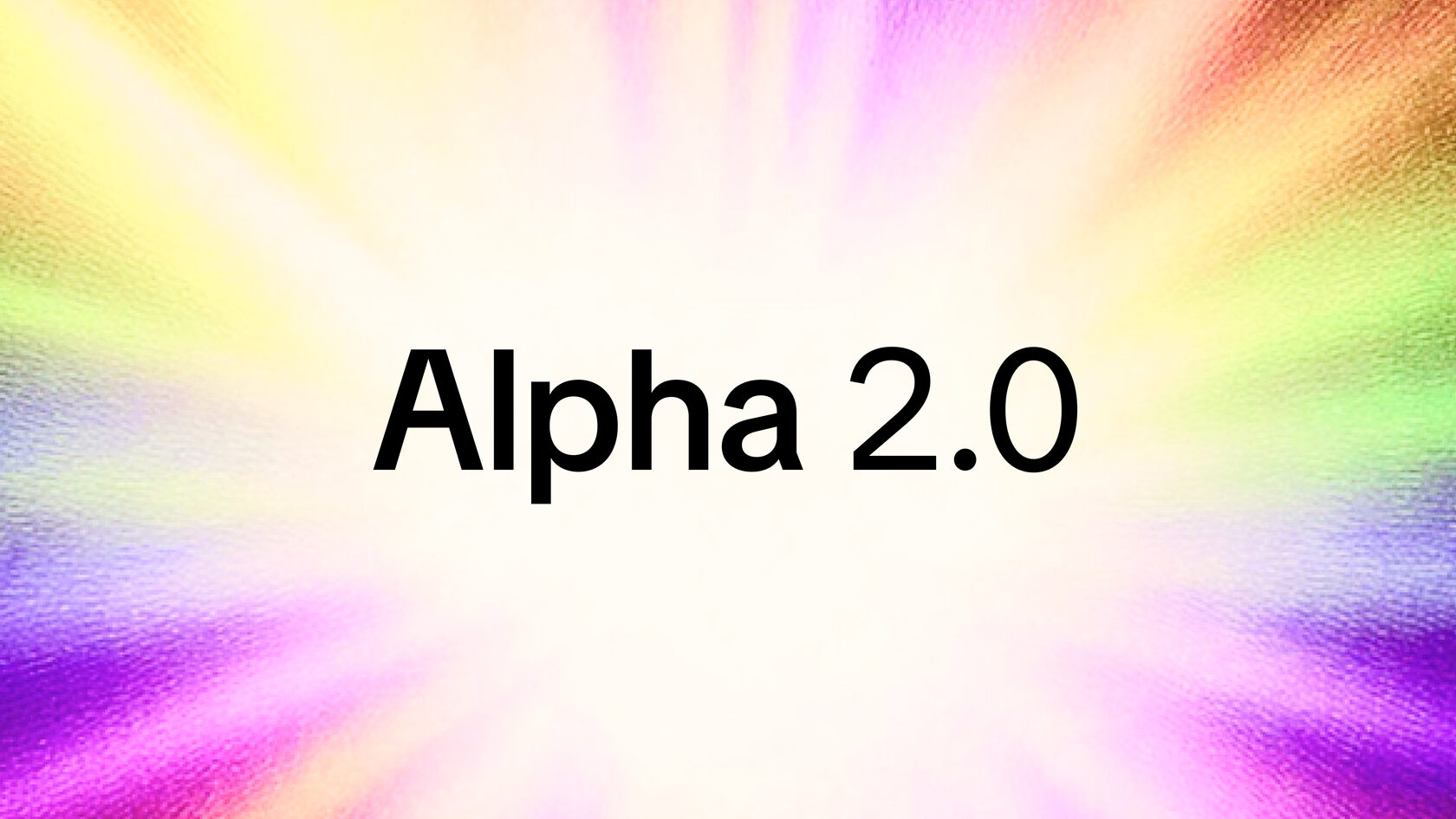 Alpha 2.0 Launch Event